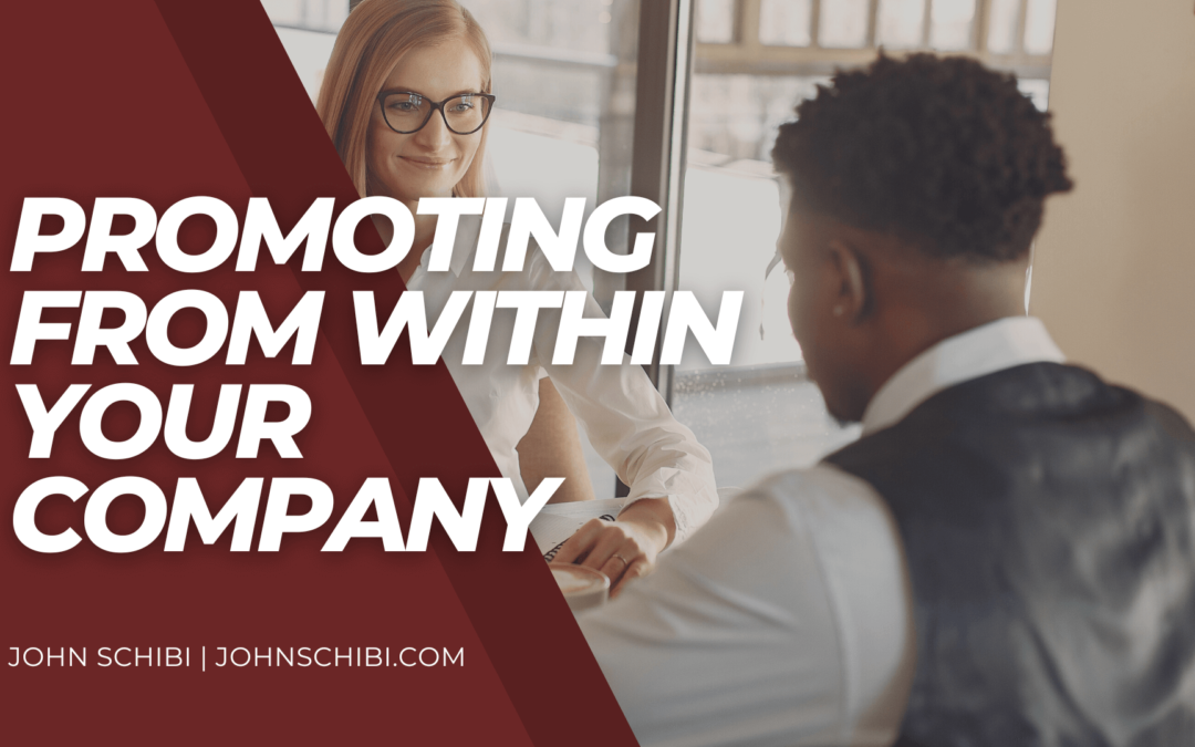 Promoting From Within Your Company